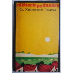 Calatorie pe Dunare &ndash; Ch. Xanthopoulos