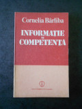 CORNELIA BARLIBA - INFORMATIE SI COMPETENTA