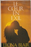LEONA BLAIR - LE COEUR EN EXIL