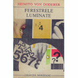 Heimito Von Doderer - Ferestrele luminate - 112526