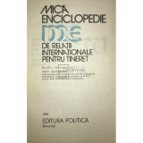 Antoaneta Iordache (red.) - Mica enciclopedie de relatii internationale pentru tineret (Editia: 1984)
