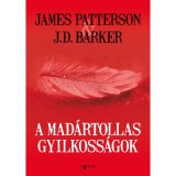 A mad&aacute;rtollas gyilkoss&aacute;gok - J.D. Barker