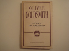 Vicarul din Wakefield - Oliver Goldsmith Editura pentru Literatura Universala foto