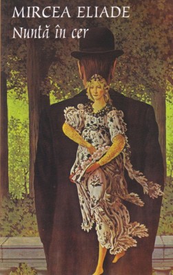 Mircea Eliade - Nunta in cer foto