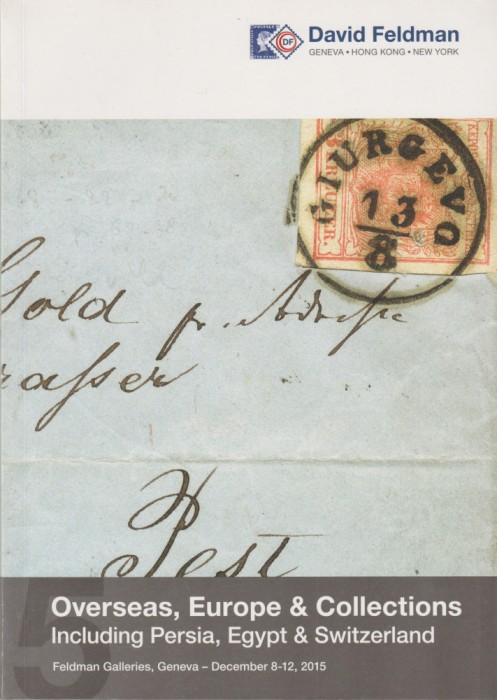 Catalog David Feldman - Stamp Auction Overseas, Europe &amp; Coll. - decembrie 2015