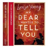 My Dear I Wanted to Tell You