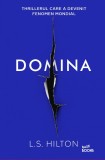 Domina | L.S. Hilton, Litera