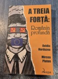 A treia forta Romania profunda Ovidiu Hurduzeu Mircea Platon