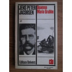 Jens Peter Jacobsen - Doamna Maria Grubbe