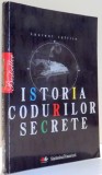 ISTORIA CODURILOR SECRETE de LAURENT JOFFRIN , 2010