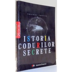 ISTORIA CODURILOR SECRETE de LAURENT JOFFRIN , 2010