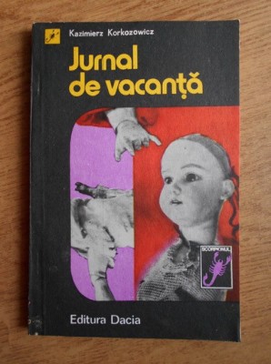 Kazimierz Korkozowicz - Jurnal de vacanta foto