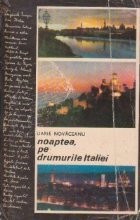 Noaptea, pe drumurile Italiei foto