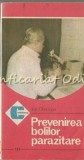 Cumpara ieftin Prevenirea Bolilor Parazitare - Ion Gherman, Editura Ceres, 1986, 172 pagini, Medicina