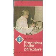 Prevenirea Bolilor Parazitare - Ion Gherman