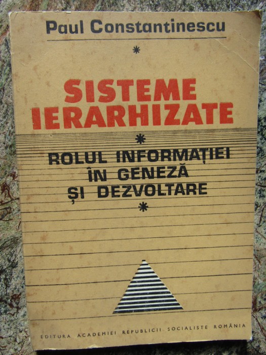 Sisteme Ierarhizate Rolul Informatiei In Geneza Si Dezvoltare Constantinescu