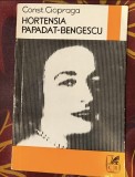 Hortensia Papadat-Bengescu / Constantin Ciopraga