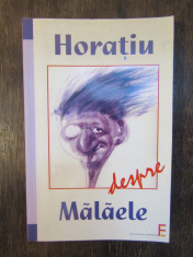 HORATIU DESPRE MALAIELE foto