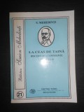 Simion Mehedinti - La ceas de taina. Discursuri. Conferinte volumul 2