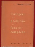 Marius Stoka, "Culegere de probleme de funcţii complexe" - 1965