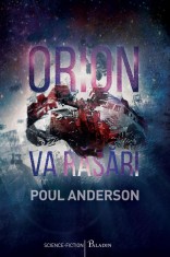 Orion va răsări - Poul Anderson