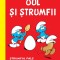Oul Si Strumfii. Strumful Fals Si Al O Sutalea Strumf, Pierre Culliford Peyo , Yvan Delporte - Editura Art