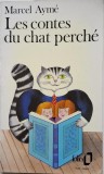 Les contes du chat perche &ndash; Marcel Ayme
