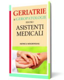 Geriatrie şi geropatologie pentru asistenţi medicali, ALL