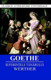 Suferintele tanarului Werther &ndash; Goethe