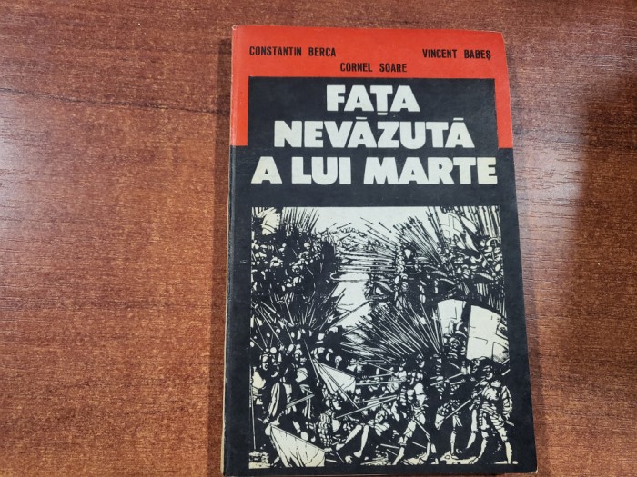 Fata nevazuta a lui Marte de Const.Berca,Vincent Babes,Cornel Soare