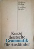 Gramatica Germana Helbig Buscha pt. Straini - Editie 1976, 294 pagini, VEB BIBLIOGRAPHISCHES INSTITUT