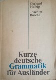 KURZE DEUTSCHE GRAMMATIK FUR AUSLANDER-G. HELBIG J. BUSCHA