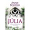 J&uacute;lia - Anne Fortier