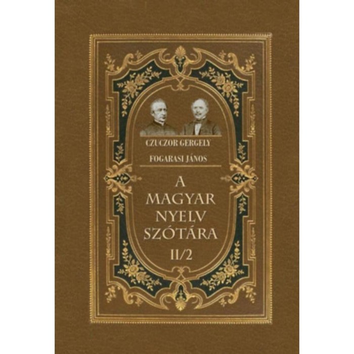 A magyar nyelv sz&oacute;t&aacute;ra II/2 - Czuczor Gergely