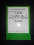 OVIDIU BABU BUZNEA - DACII IN CONSTIINTA ROMANTICILOR NOSTRI (Univesitas)