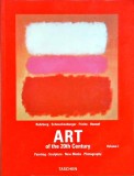 Karl Ruhrberg - Art of the 20 th Century. Painting -Sculpture-New