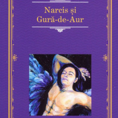 Hermann Hesse - Narcis si Gura-de-Aur