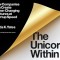 The Unicorn Within: How Companies Can Create Game-Changing Ventures at Startup Speed