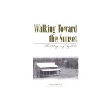Walking Toward the Sunset: The Melungeons of Appalachia