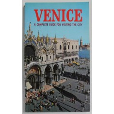 VENICE , A COMPLETE GUIDE FOR VISTING THE CITY by CLAUDIO PESCIO , 1980