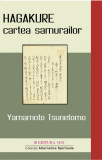Hagakure. Cartea samurailor | Yamamoto Tsunetomo