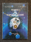 TEHNICI DE SUPERINVATARE - Panagoret, Armeanu