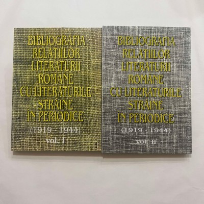 Bibliografia relatiilor literaturii romane cu literaturile straine - 2 Vol. foto