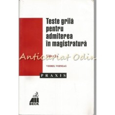 Teste Grila Pentru Admiterea In Magistratura - Viorel Voineag
