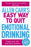 Allen Carr&#039;s Easy Way to Quit Emotional Drinking