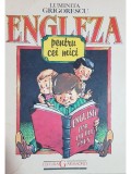 Luminita Grigorescu - Engleza pentru cei mici (Editia: 1992)