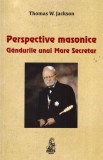 Carti Masonerie Perspective G&acirc;ndurile unui Mare Secretar Tom Jackson Istorie Paperback