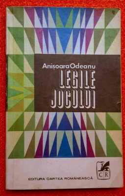 Legile jocului - Anisoara Odeanu foto