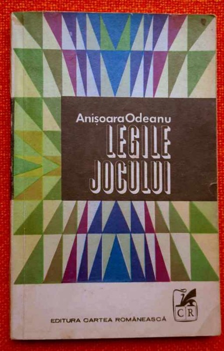 Legile jocului - Anisoara Odeanu