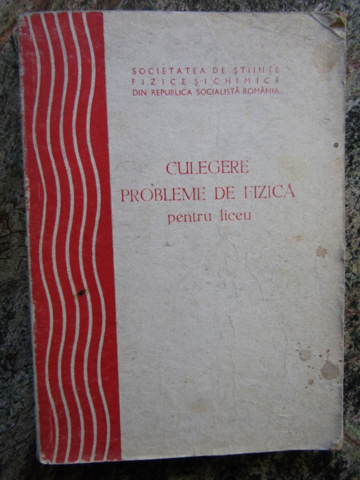 Culegere probleme de fizică pentru liceu - Dobre Ioana Elvira